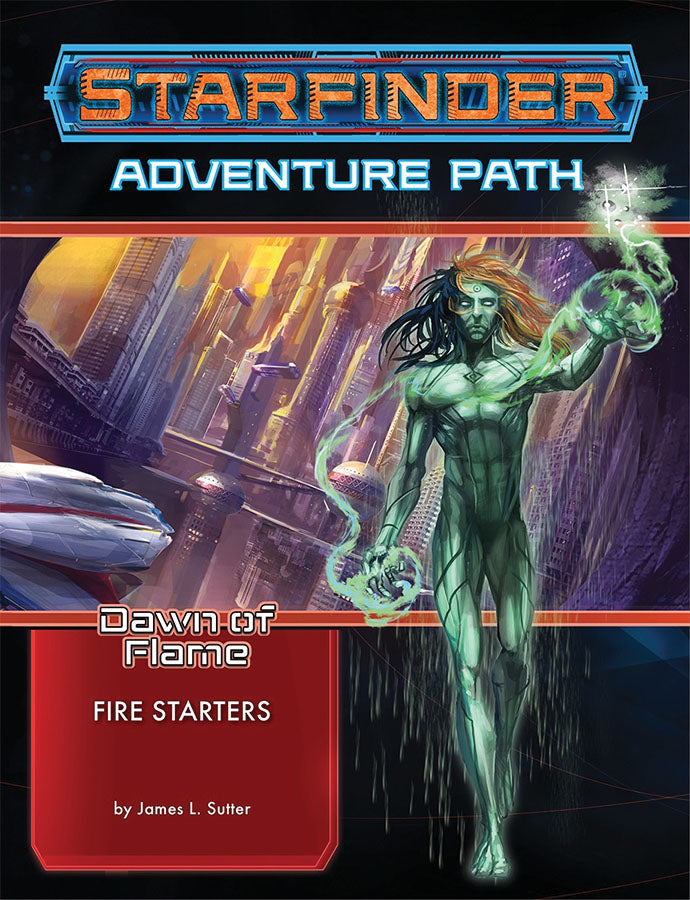 Starfinder RPG: Adventure Path - Dawn of Flame Part 1 - Fire Starters