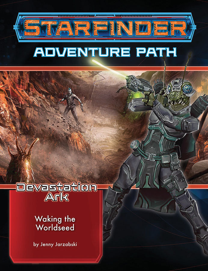 Starfinder RPG: Adventure Path - Devastation Ark Part 1 - Waking the Worldseed